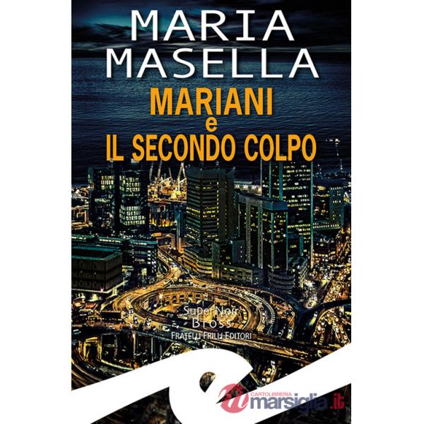 Mariani e il secondo colpo