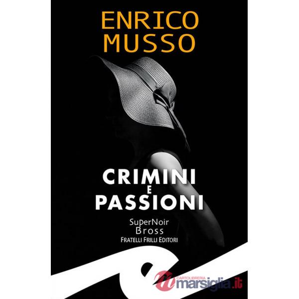 Crimini e passioni
