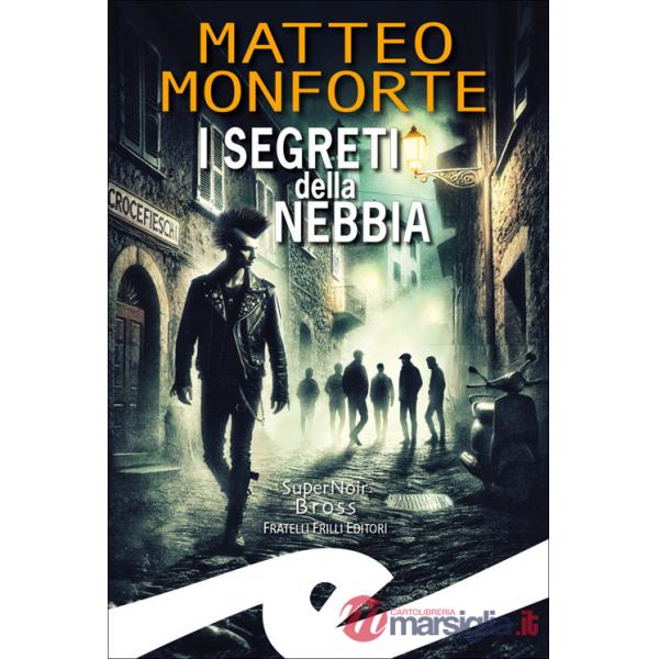Segreti della nebbia (I)