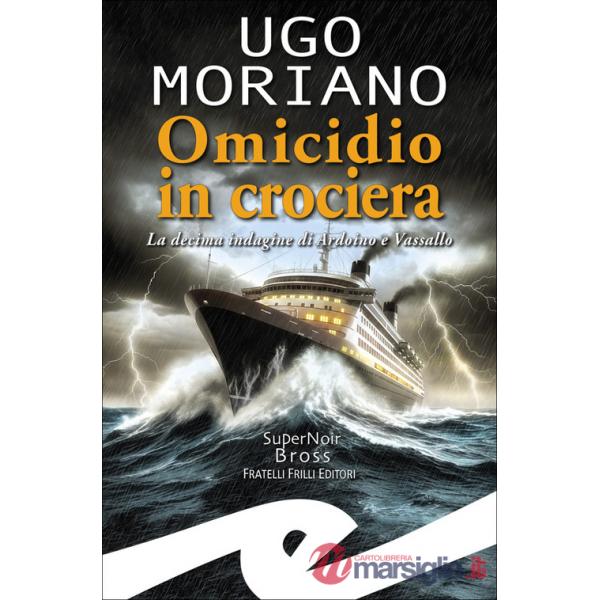 Omicidio in crociera. La decima indagine di Ardoino e Vassallo
