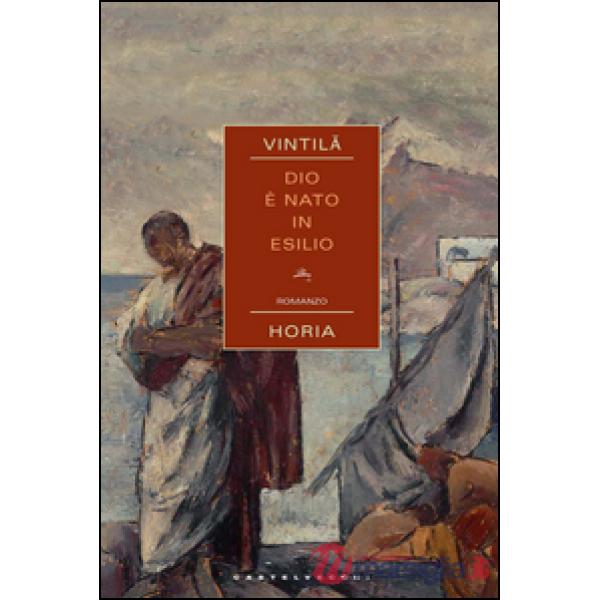 Dio è nato in esilio