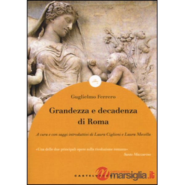 Grandezza e decadenza di Roma