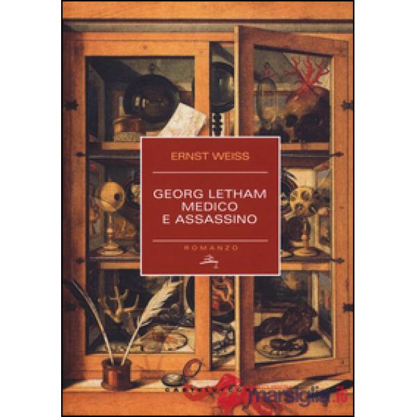 Georg Letham. Medico e assassino