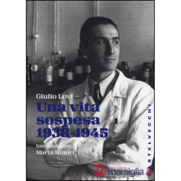 Vita sospesa (1938-1945) (Una)