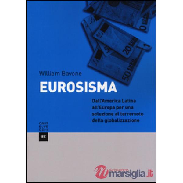 Eurosisma. Dall'America latina all'Europa per una soluzione al terremoto della g