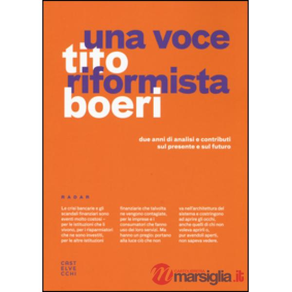 Voce riformista. Due anni di analisi e contributi sul presente e sul futuro (Una