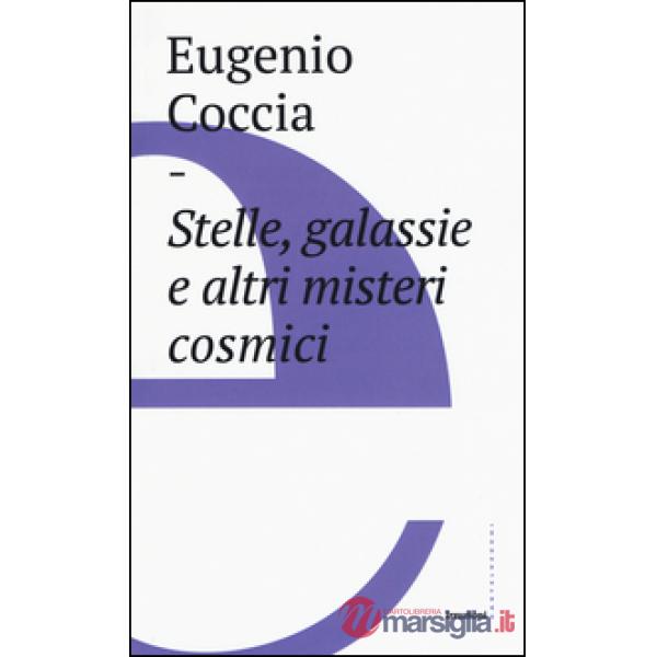Stelle, galassie e altri misteri cosmici