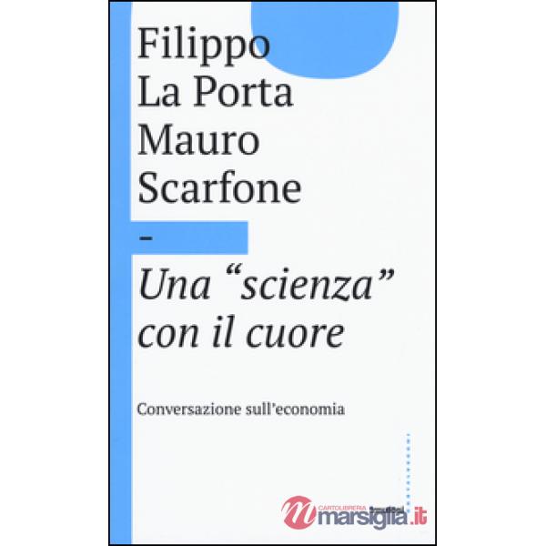 «scienza» con il cuore (Una)