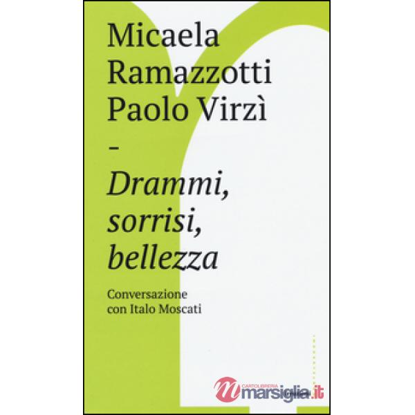 Drammi, sorrisi, bellezza. Conversazione con Italo Moscati