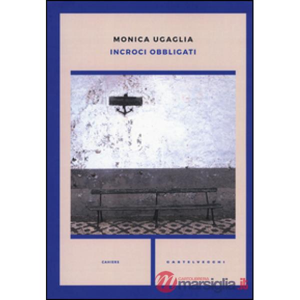 Incroci obbligati
