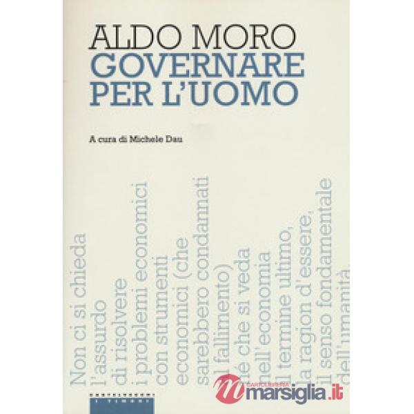 Governare per l'uomo