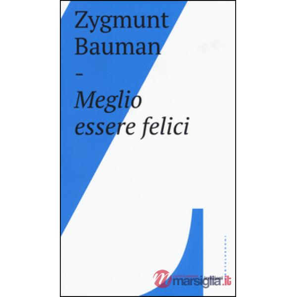 Meglio essere felici