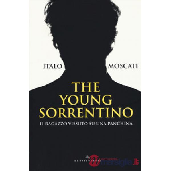 Young Sorrentino. Il ragazzo vissuto su una panchina (The)