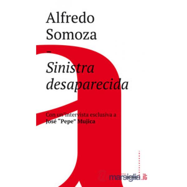 Sinistra desaparecida. Sud America: la crisi delle forze progressiste