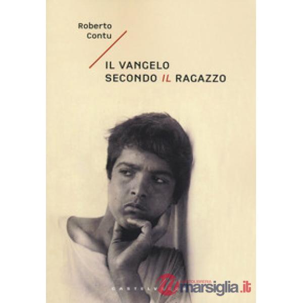 Vangelo secondo il ragazzo (Il)