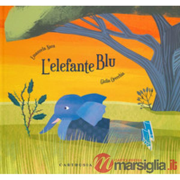 Elefante blu. Ediz. a colori (L')