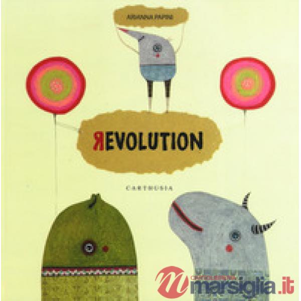 Revolution. Ediz. italiana e inglese