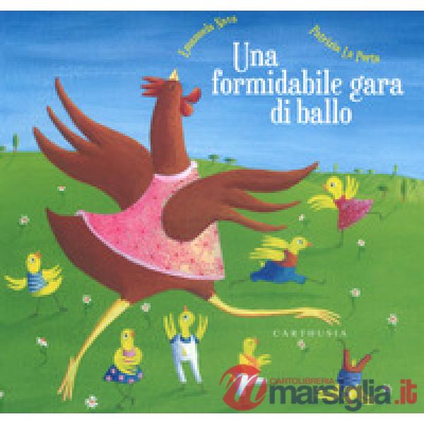 Formidabile gara di ballo. Ediz. a colori (Una)