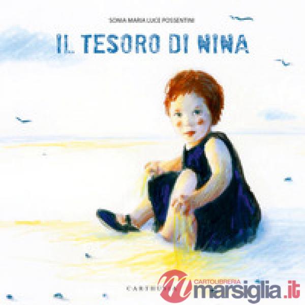 Tesoro di Nina. Ediz. a colori (Il)