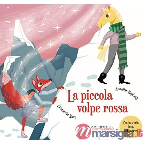 Piccola volpe rossa. Ediz. a colori (La)