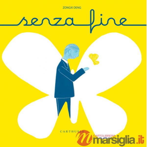 Senza fine. Ediz. illustrata