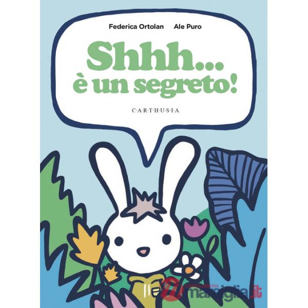 Shhh... è un segreto! Ediz. a colori