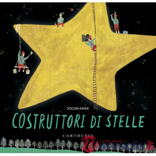 Costruttori di stelle. Ediz. a colori