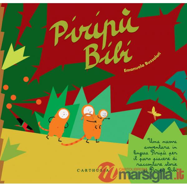 Piripù Bibi. Ediz. a colori