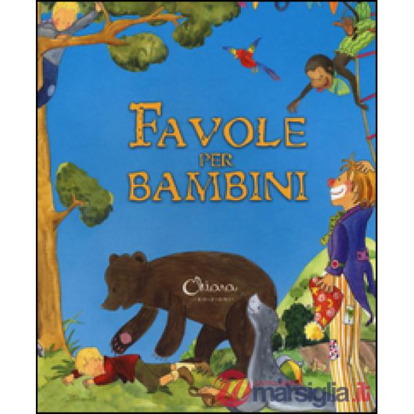 Favole per bambini. Ediz. illustrata