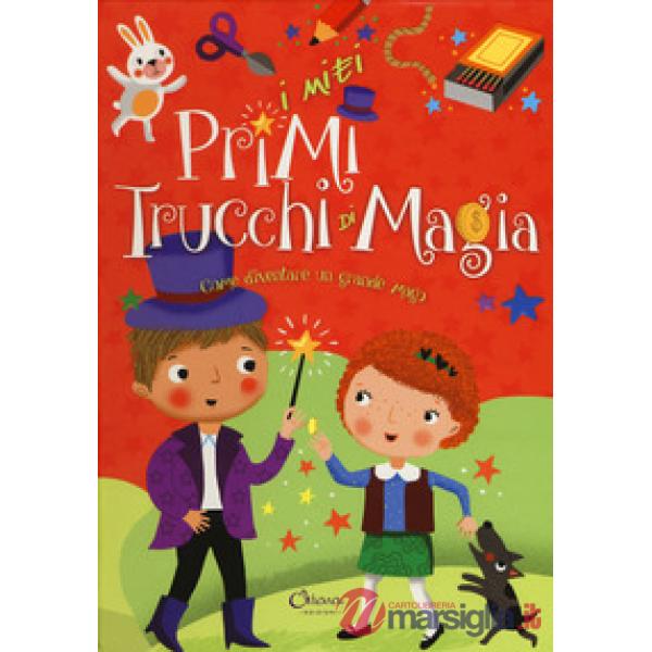 Miei primi trucchi di magia. Ediz. a colori. Ediz. a spirale (I)