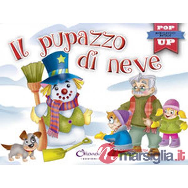 Pupazzo di neve. Pop-up miniclassici Natale. Ediz. a colori (Il)