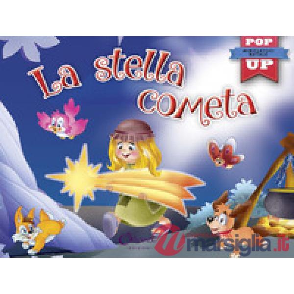 Stella cometa. Pop-up miniclassici Natale. Ediz. a colori (La)