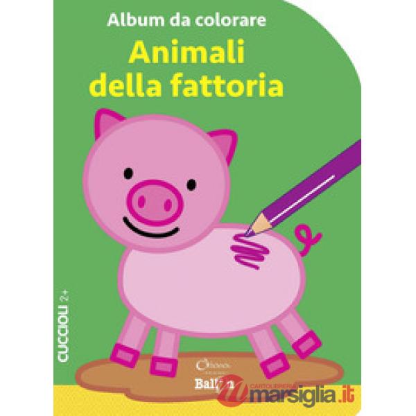 Animali della fattoria. Album da colorare. Ediz. a colori
