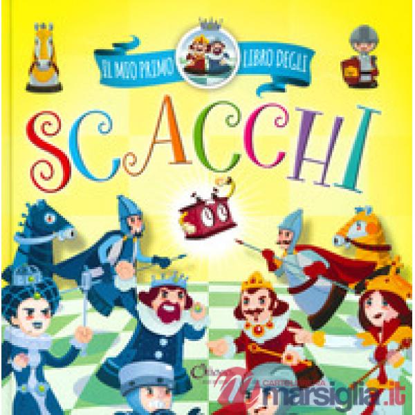 Mio primo libro degli scacchi (Il)