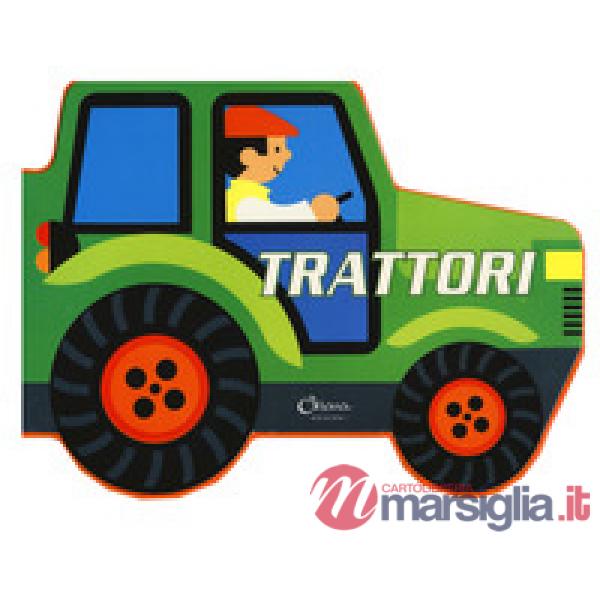 Trattori. Ediz. a colori