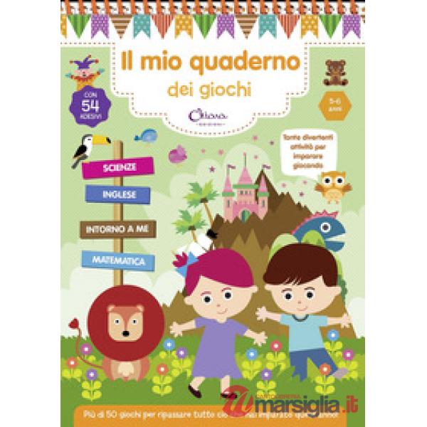 Mio quaderno dei giochi 5/6 anni. Con adesivi. Ediz. a colori. Ediz. a spirale (Il)
