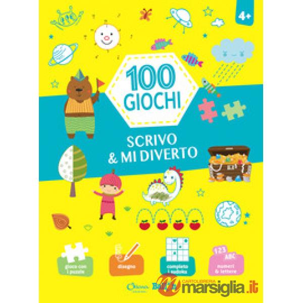 Scrivo & mi diverto. 100 giochi. Ediz. a colori