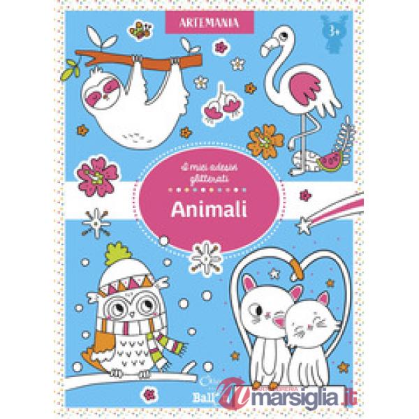 Animali. I miei adesivi glitterati. Ediz. a colori