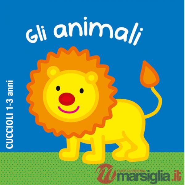 Animali. Ediz. a colori (Gli)