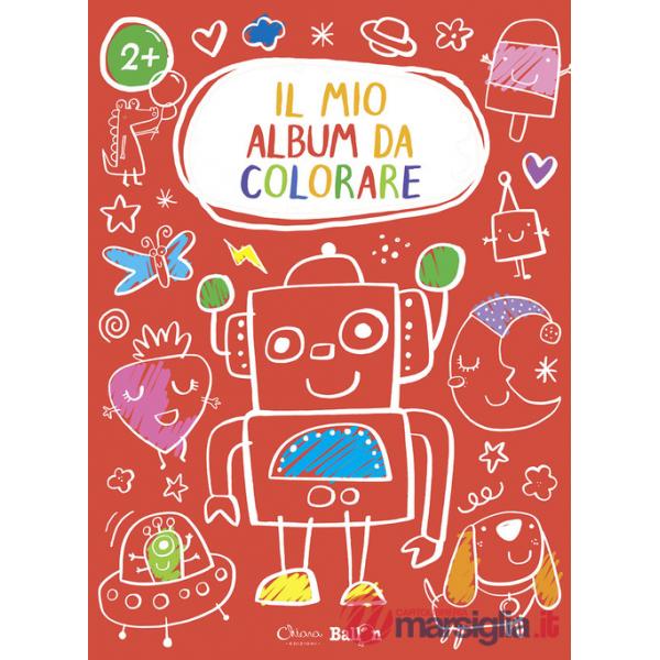 Robot. Il mio album da colorare 2+. Ediz. a colori