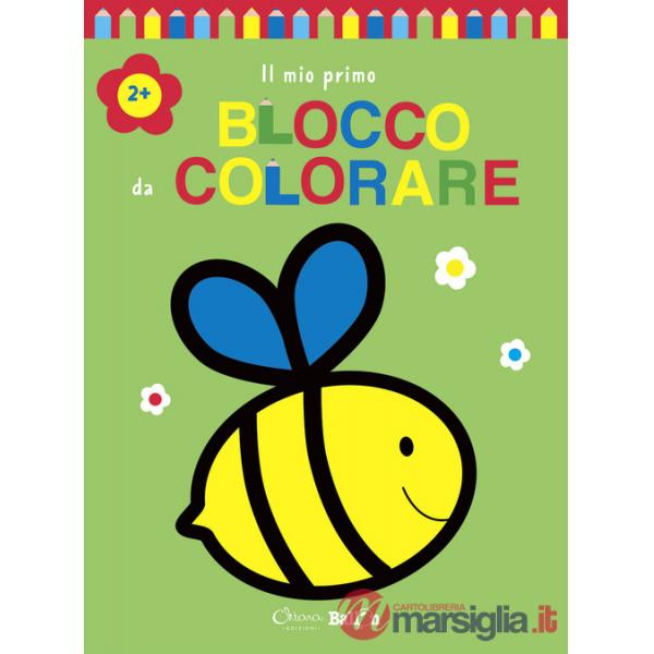 Ape. Il mio primo blocco da colorare 2+. Ediz. a colori