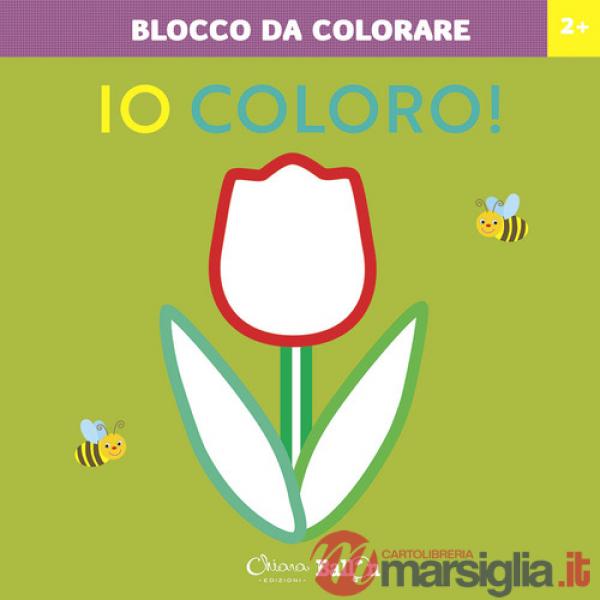 Fiore. Io coloro! Blocco da colorare 2+. Ediz. a colori