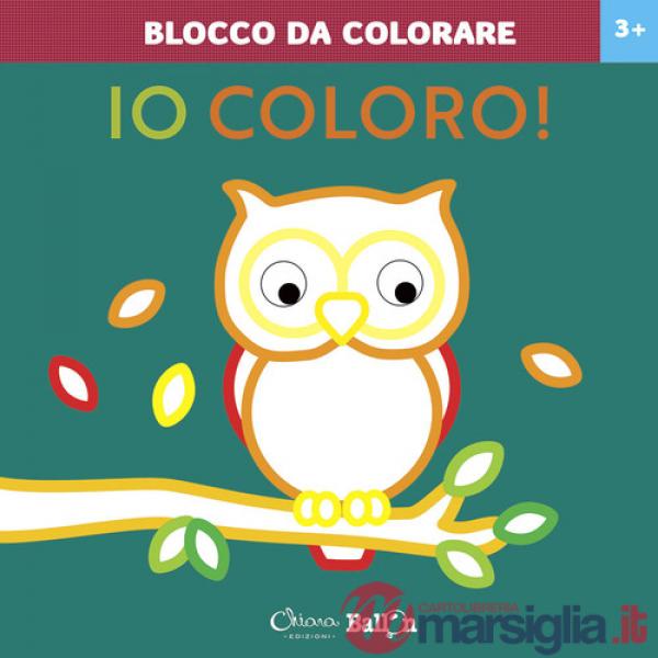 Gufo. Io coloro! Blocco da colorare 3+. Ediz. a colori
