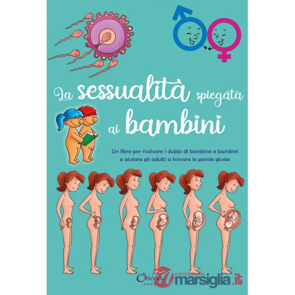 Sessualità spiegata ai bambini (La)
