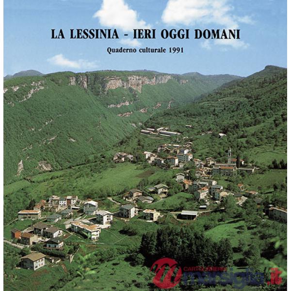 Lessinia. Ieri, oggi, domani. Quaderno culturale. Ediz. illustrata (La). Vol. 14
