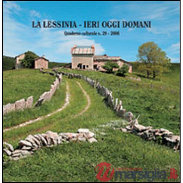 Lessinia. Ieri, oggi, domani. Quaderno culturale (La). Vol. 29