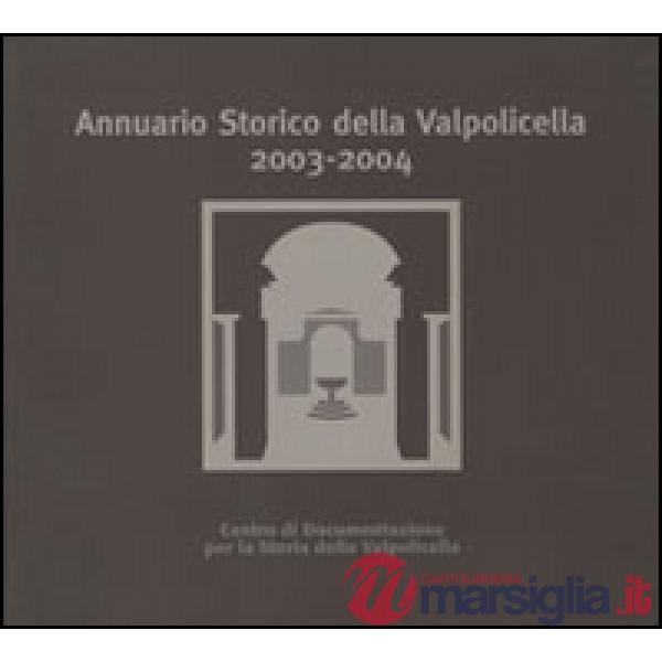 Annuario storico della Valpolicella 2003-2004