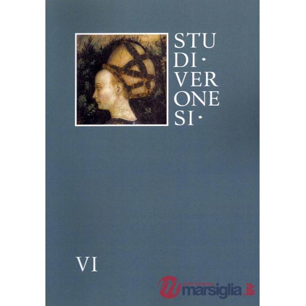 Studi veronesi. Miscellanea di studi sul territorio veronese (2021). Vol. 6