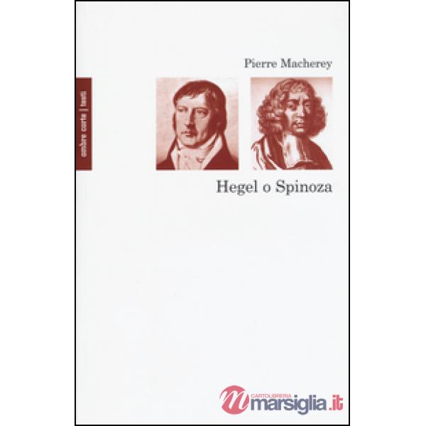 Hegel o Spinoza
