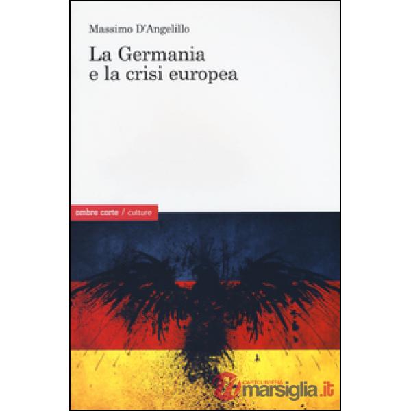 Germania e la crisi europea (La)